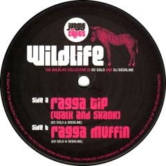 The Wildlife Collective - The Wildlife Collective - Ragga Tip (Walk And Skank) / Ragga Muffin - Jungle Cakes