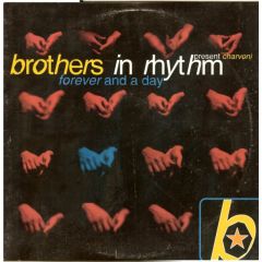 Brothers In Rhythm+Charvoni - Brothers In Rhythm+Charvoni - Forever And A Day - Epic