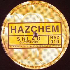 Shlag - Shlag - Glowsticks - Hazchem
