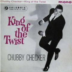 Chubby Checker - Chubby Checker - King Of The Twist - Columbia
