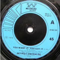 Detroit Emeralds - Detroit Emeralds - You Want It, You Got It - Westbound Records