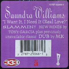 Saundra Williams - Saundra Williams - I Want It, I Need It (Real Love) - ä Records