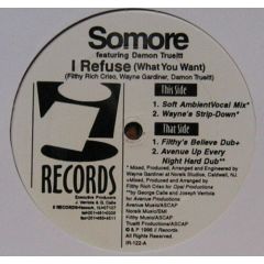Somore - Somore - I Refuse (What You Want) - I! Records