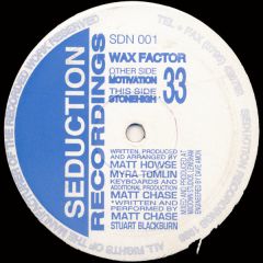 Wax Factor - Wax Factor - Motivation - Seduction