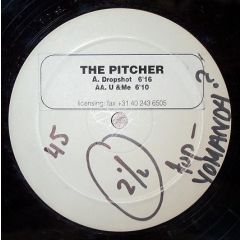 The Pitcher - The Pitcher - Dropshot/U & Me - Top Side