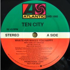 Ten City - Ten City - Whatever Makes You Happy - Atlantic