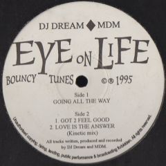 Eye On Life - Eye On Life - Going All The Way - Bouncy Tunes 1