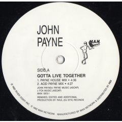 John Payne - John Payne - Gotta Live Together - M.A.N Network