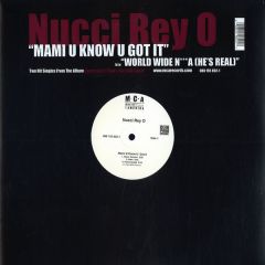 Nucci Rey O - Nucci Rey O - Mami U Know U Got It - MCA