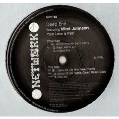 Deep End - Deep End - Your Love Is Pain - Network