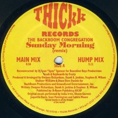 The Backroom Congregation - The Backroom Congregation - Sunday Morning (Remix) - Thickk Records