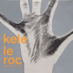 Kele Le Roc - Kele Le Roc - Little Bit Of Lovin' - Polydor
