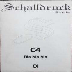 C4 - C4 - Bla Bla Bla - Schalldruck