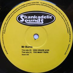 Mr Burns  - Mr Burns  - High Grade Acid - Skankadelic