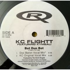 Kc Flight Ft Kymbali - Kc Flight Ft Kymbali - Bot Dun Bot - Radikal