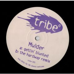 Mulder - Mulder - Gettin' Blunted - Tribe