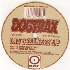 Dogtrax - Dogtrax - Law Breakers EP - Scr 09