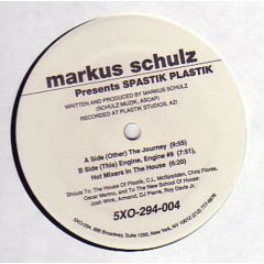 Markus Schulz Presents Spastik Plastik - Markus Schulz Presents Spastik Plastik - The Journey - 5XO