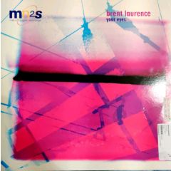 Brent Laurence - Brent Laurence - Your Eyes - Milk N 2 Sugars