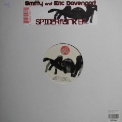 Smitty & Eric Davenport - Smitty & Eric Davenport - Spiderfunk EP - Dust Traxx