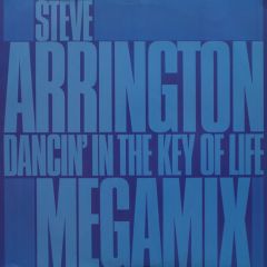 Steve Arrington - Steve Arrington - Dancin' In The Key Of Life (Megamix) - Atlantic