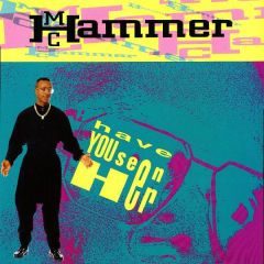 MC Hammer - MC Hammer - Have You Seen Her - Capitol