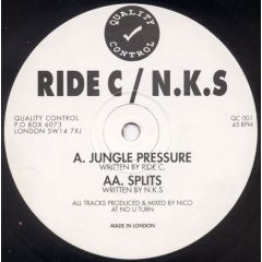 Ride C/Nks - Ride C/Nks - Jungle Pressure - Quality Control