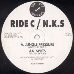 Ride C/Nks - Ride C/Nks - Jungle Pressure - Quality Control