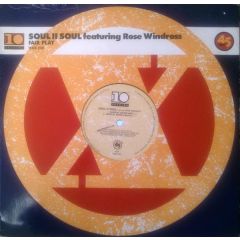 Soul II Soul Featuring Rose Windross - Soul II Soul Featuring Rose Windross - Fair Play - 10 Records