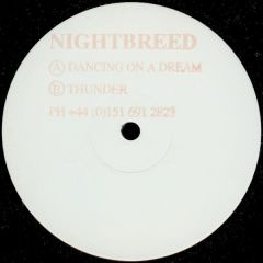 Nightbreed - Nightbreed - Dancing On A Dream / Thunder - White