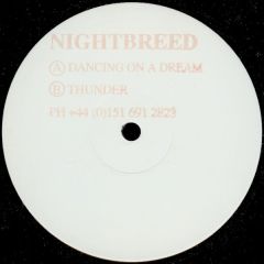 Nightbreed - Nightbreed - Dancing On A Dream / Thunder - White