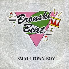 Bronski Beat - Bronski Beat - Smalltown Boy - Forbidden Fruit