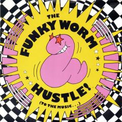 Funky Worm - Funky Worm - Hustle To The Music - FON