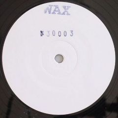 Wax - Wax - No. 30003 - Wax