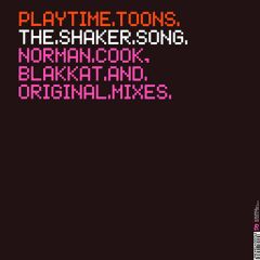Playtime Toons - Playtime Toons - Shaker Song (Remixes) - Shaboom