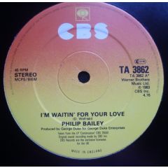 Philip Bailey - Philip Bailey - I'm Waitin' For Your Love - CBS