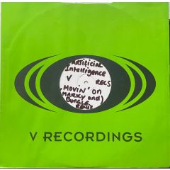 Artificial Intelligence - Artificial Intelligence - Movin On (Marky & Bungle Remix) - V Recordings