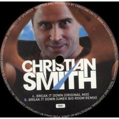 Christian Smith - Christian Smith - Break It Down - Tronic Music 