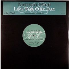 Natural High - Natural High - Live For One Day (Haji & Emanuel Mix) - Art & Craft