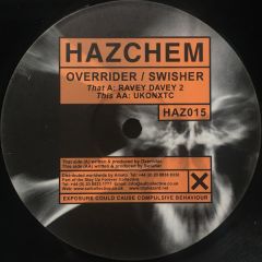 Overrider / Swisher - Overrider / Swisher - Ravey Davey 2 / Ukonxtc - Hazchem