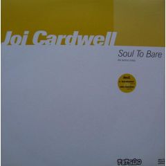 Joi Cardwell - Joi Cardwell - Soul To Bare (The Techno Mixes) (Disk #1) - Tetsuo