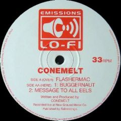 Conemelt - Conemelt - Flashermac - Emissions Lo Fi