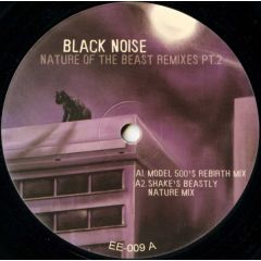 Black Noise - Black Noise - Nature Of The Beast (Remixes Part 2) - End To End 9