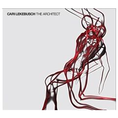 Cari Lekebusch - Cari Lekebusch - The Architect - Truesoul