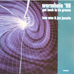 Tom Wax & Jan Jacarta - Tom Wax & Jan Jacarta - Wormhole 98 - Tetsuo
