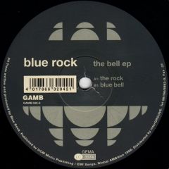 Blue Rock - Blue Rock - The Bell EP - Global Ambition