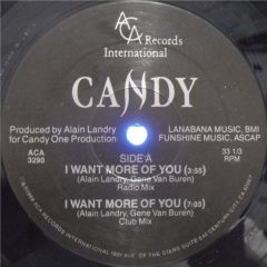 Candy - Candy - I Want More Of You - Aca Records