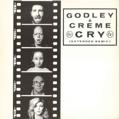 Godley & Creme - Godley & Creme - Cry (Extended Remix) - Polydor