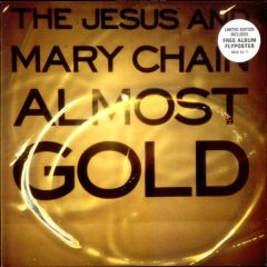 Jesus & Mary Chain - Jesus & Mary Chain - Almost Gold - Blanco Y Negro