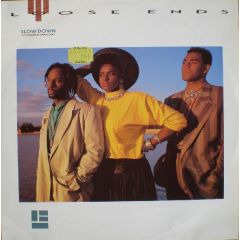 Loose Ends - Loose Ends - Slow Down - MCA